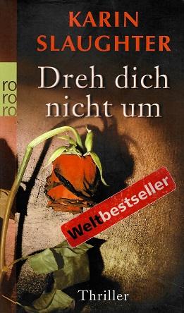 Slaughter, Dreh dich nicht um.