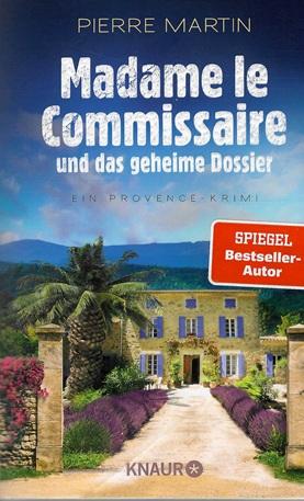 Martin, Madame le Commissaire.