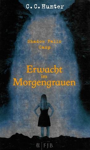 Hunter, Erwacht im Morgengrauen.