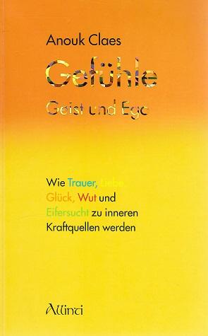 Claes, Gefühle, Geist und Ego.