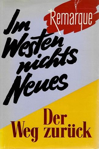 Remarque, Im Westen nichts neues.
