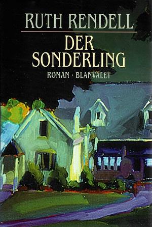 Rendell, Der Sonderling.