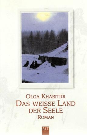 Kharitidi, Das weisse Land der Seele.