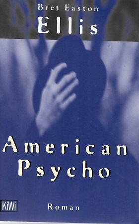 Ellis, American Psycho.