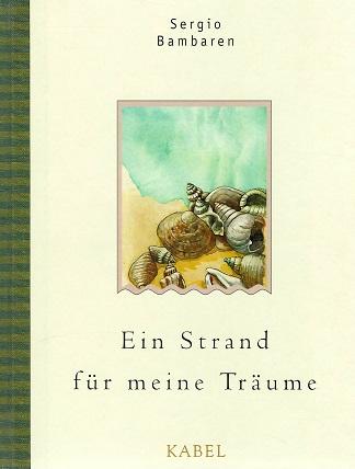 Bambaren, Ein Strand für meine Träume.