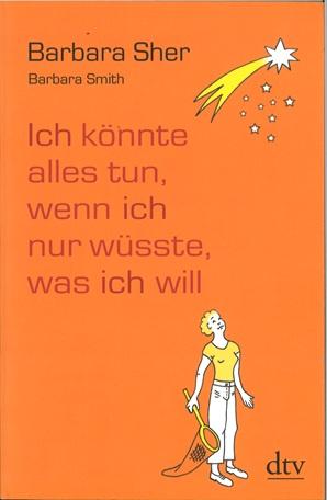 Sher/Smith, Ich könnte alles tun, wenn ich nur wüsste, was ich will.