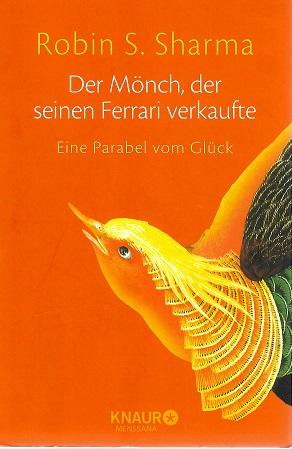 Sharma, Der Mönch, der seinen Ferrari verkaufte.