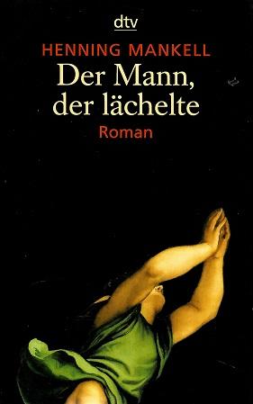 Mankell, Der Mann, der lächelte.