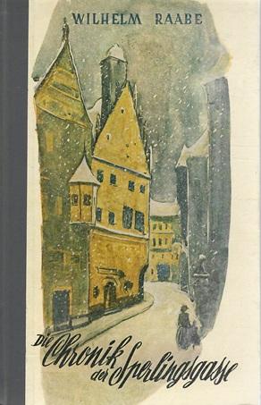 Raabe, Die Chronik der Sperlingsgasse.
