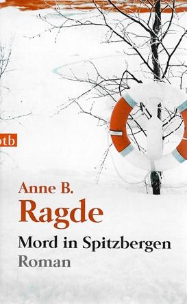 Ragde, Mord in Spitzbergen.
