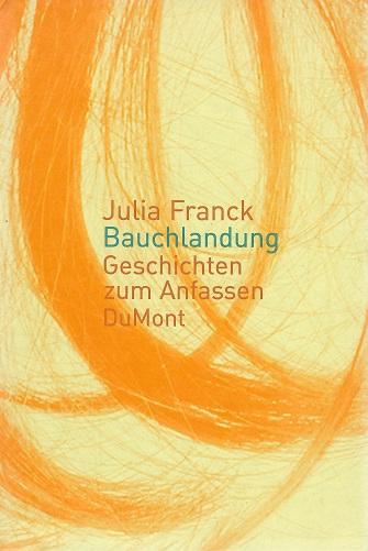 Franck, Bauchlandung.