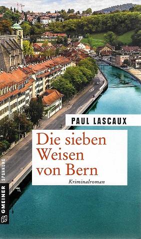 Lascaux, Die sieben Weisen von Bern.