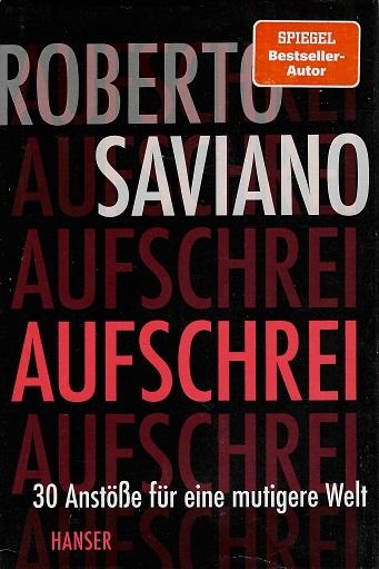 Saviano, Aufschrei.