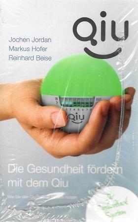 Jordan/Hofer/Beise, Die Gesundheit fördern mit dem Qiu.