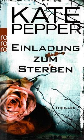 Pepper, Einladung zum Sterben.