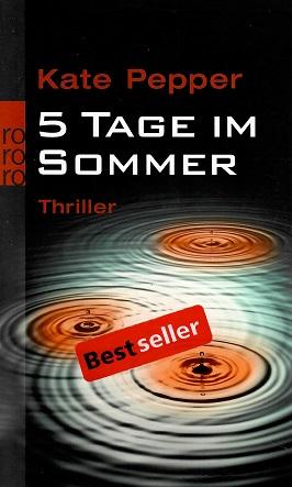 Pepper, 5 Tage im Sommer.