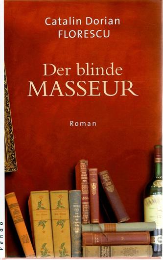 Florescu, Der blinde Masseur.