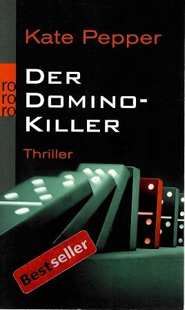 Pepper, Der Domino-Killer.