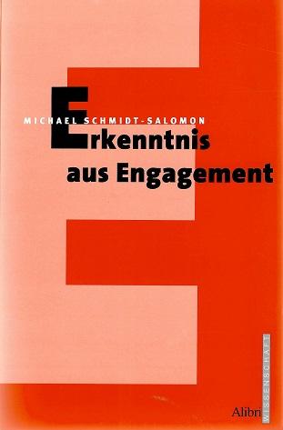 Schmidt-Salomon, Erkenntnis aus Engagement.