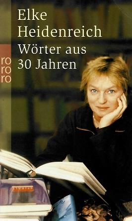 Heidenreich, Wörter aus 30 Jahren.
