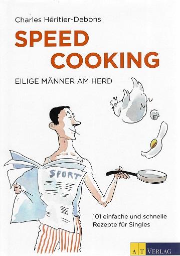 Héritier-Debons, Speed cooking.
