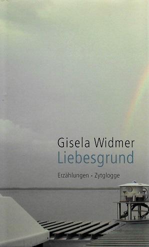 Widmer, Liebesgrund.