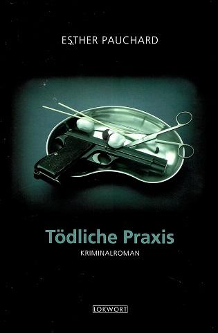 Pauchard, Tödliche Praxis.