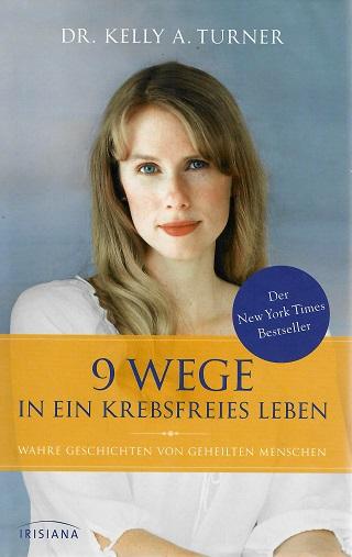 Turner, 9 Wege in ein krebsfreies Leben.