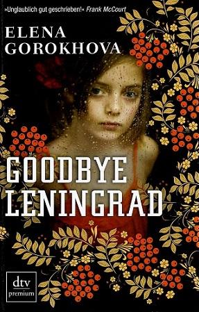 Gorokhova, Goodbye Leningrad.