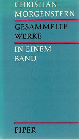 Morgenstern, Gesammelte Werke.