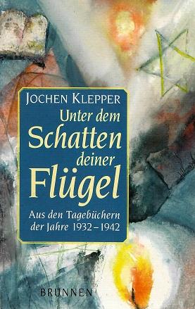 Klepper, Unter dem Schatten deiner Flügel.