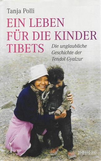 Polli, Ein Leben für die Kinder Tibets.