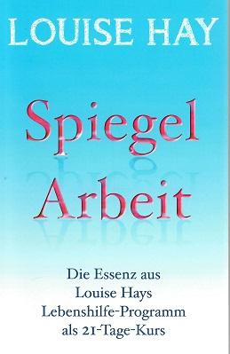 Hay, Spiegelarbeit.