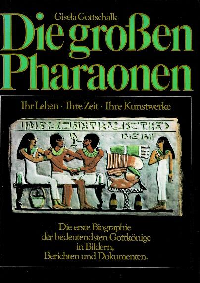 Gottschalk, Die grossen Paharonen.