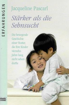 Pascarl, Stärker als die Sehnsucht.