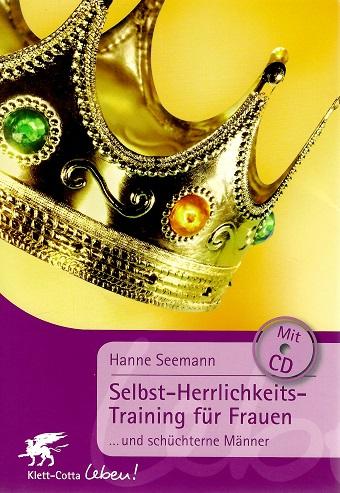 Seemann, Selbst-Herrlichkeits-Training für Frauen und schüchterne Männer.