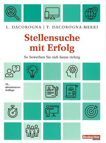 Dacorogna, Stellensuche mit Erfolg.