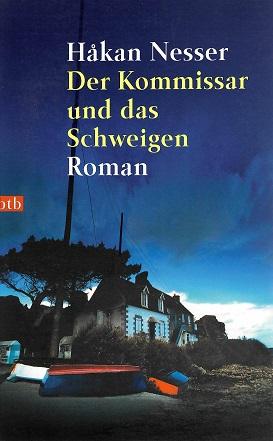 Nesser, Der Kommissar und das Schweigen.