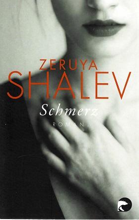 Shalev, Schmerz.