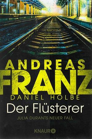 Franz/Holbe, Der Flüsterer.