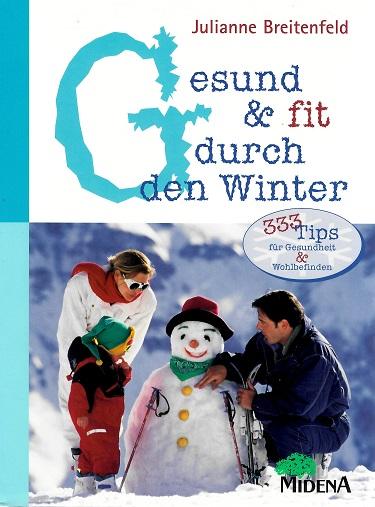 Breitenfeld, Gesund und fit durch den Winter.