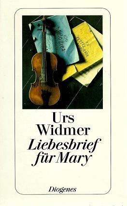 Widmer, Liebesbrief für Mary.