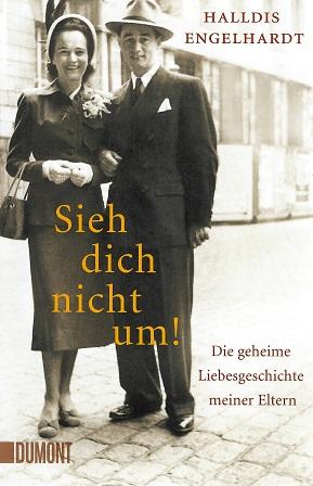Engelhardt, Sieh dich nicht um!