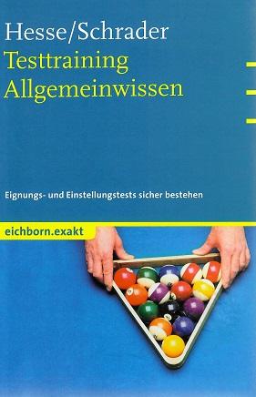 Hesse/Schrader, Testtraining Allgemeinwissen.
