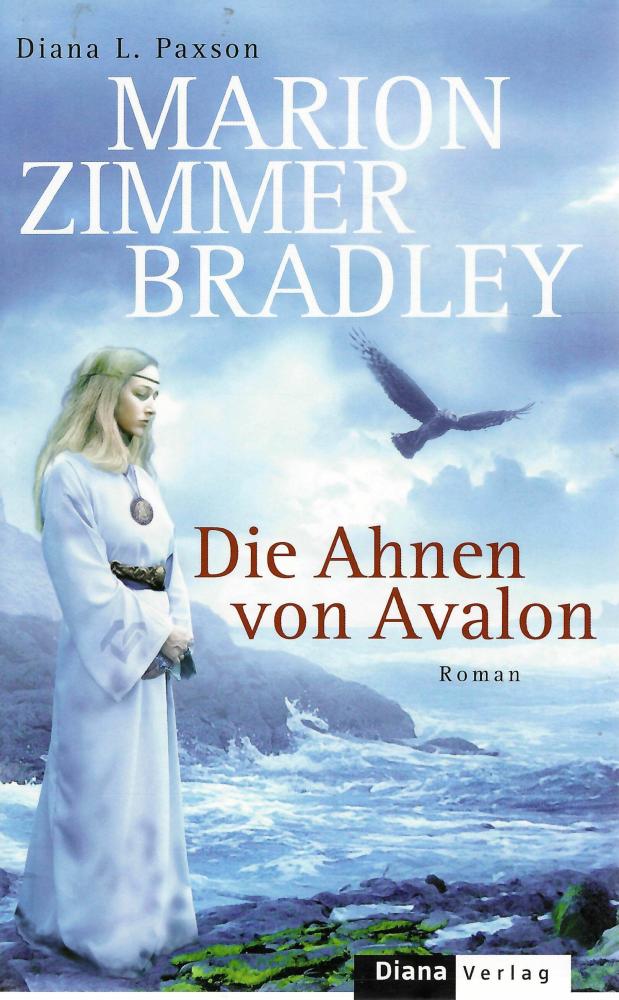 Bradley, Die Ahnen von Avalon.