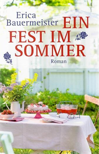 Bauermeister, Ein Fest im Sommer.