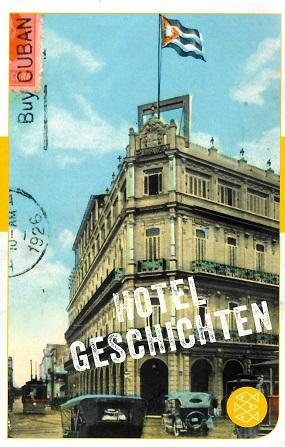 Wahl, Hotelgeschichten.