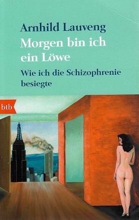 Lauveng, Morgen bin ich ein Löwe.