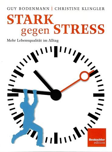 Bodenmann/Klingler, Stark gegen Stress.
