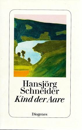 Schneider, Kind der Aare.